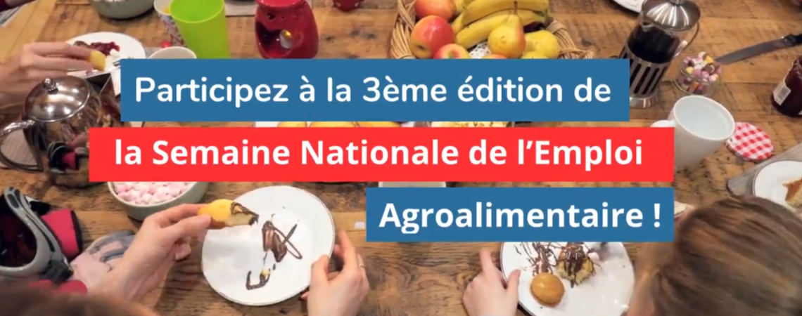 SSemaine Nationale de l’Emploi Agroalimentaire